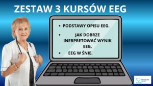 Zestaw 3 kursów EEG online – od opisu do świadomej interpretacji